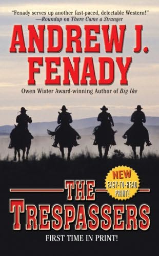 The Trespassers by Andrew J Fenady